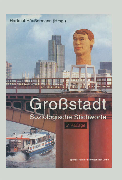 Book cover of Großstadt: Soziologische Stichworte (2. Aufl. 2000)