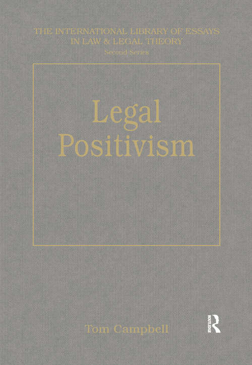 Book cover of Legal Positivism (The International Library of Essays in Law and Legal Theory (Second Series))