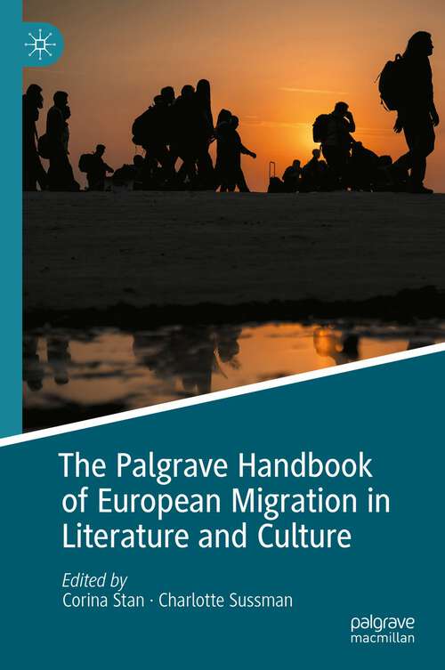 Book cover of The Palgrave Handbook of European Migration in Literature and Culture (1st ed. 2024)