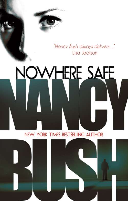 Book cover of Nowhere Safe (Rafferty Family #3)