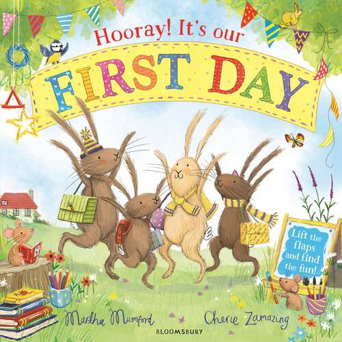 Book cover of Hooray! It's Our First Day: A Lift-the-Flap Adventure (The Bunny Adventures)