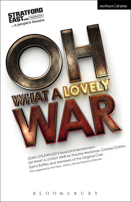 Book cover of Oh What A Lovely War: Original Version (Modern Plays)