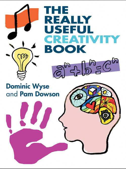 Book cover of The Really Useful Creativity Book (The Really Useful)