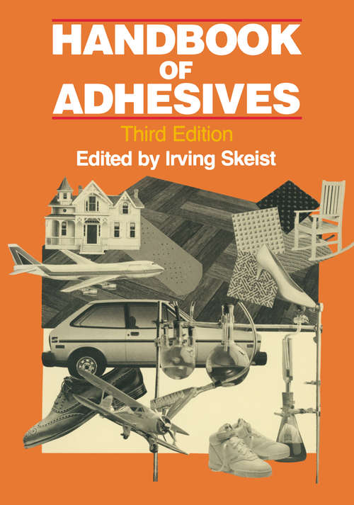 Book cover of Handbook of Adhesives (3rd ed. 1990)