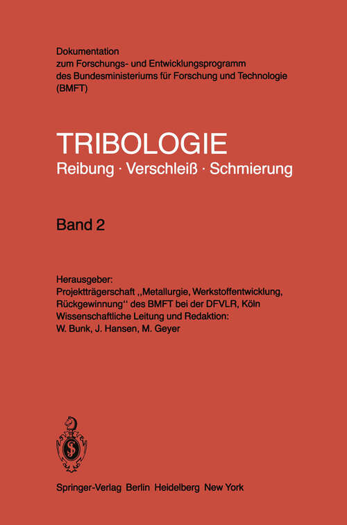 Book cover of Elastohydrodynamik · Meß- und Prüfverfahren Eigenschaften von Motorenölen (1982) (Tribologie: Reibung, Verschleiß, Schmierung #2)
