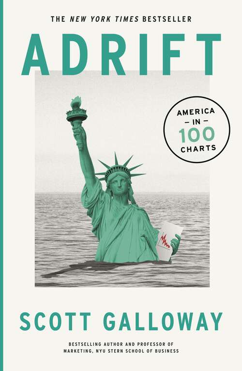 Book cover of Adrift: 100 Charts that Reveal Why America is on the Brink of Change