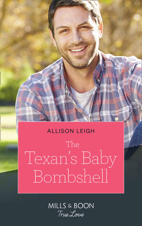 Book cover of The Texan's Baby Bombshell: The Ceo, The Puppy And Me (the Bartolini Legacy) / The Texan's Baby Bombshell (the Fortunes Of Texas: Rambling Rose) (ePub edition) (The Fortunes of Texas: Rambling Rose #6)