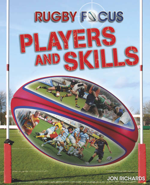 Book cover of Players and Skills (Rugby Focus #7)