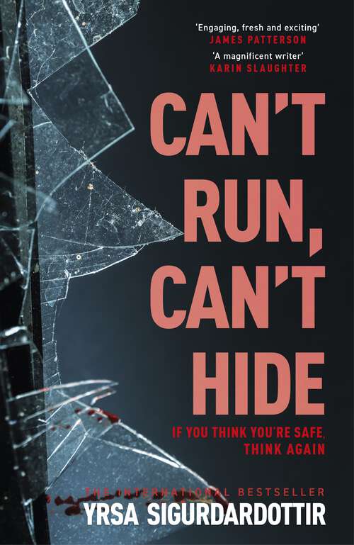 Book cover of Can't Run, Can't Hide: The gripping and terrifying new novel for fans of Stephen King (The Black Ice)