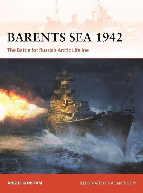 Book cover of Barents Sea 1942: The Battle for Russia’s Arctic Lifeline (Campaign)
