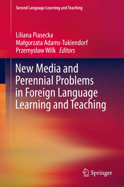 Book cover of New Media and Perennial Problems in Foreign Language Learning and Teaching (2015) (Second Language Learning and Teaching)