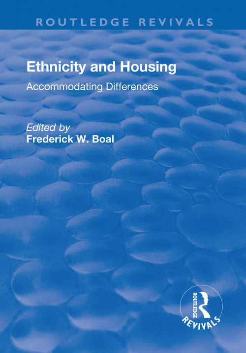 Book cover of Ethnicity Housing: Accommodating the Differences (Routledge Revivals)