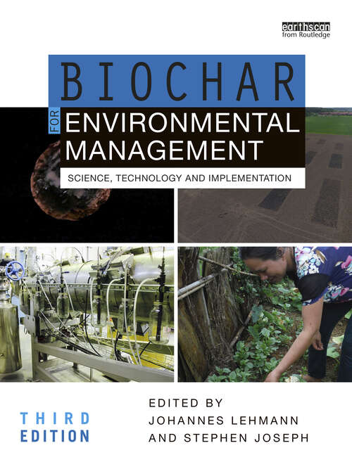 Book cover of Biochar for Environmental Management: Science, Technology and Implementation