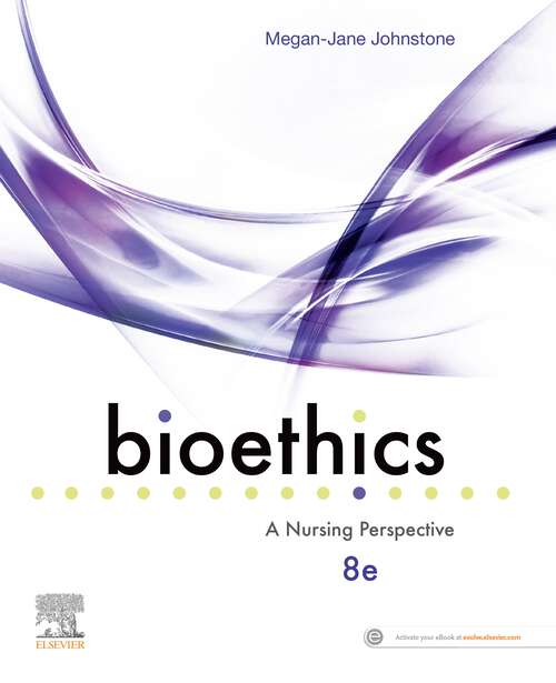 Book cover of Bioethics: A Nursing Perspective (8)