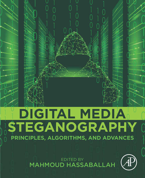 Book cover of Digital Media Steganography: Principles, Algorithms, and Advances