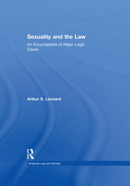 Book cover of Sexuality and the Law: American Law and Society (American Law and Society)