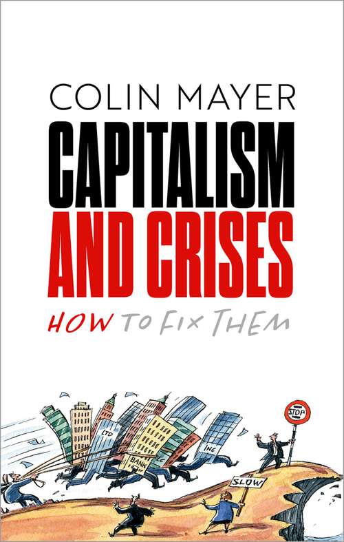 Book cover of Capitalism and Crises: How to Fix Them