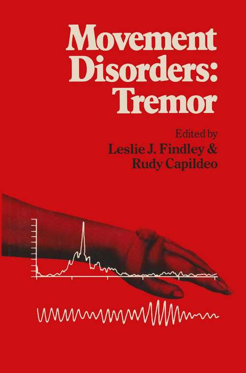 Book cover of Movement Disorders: Tremor (1st ed. 1984)