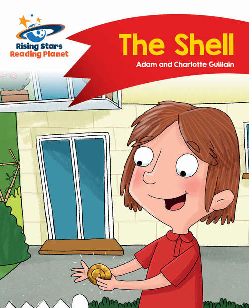 Book cover of Reading Planet - The Shell - Red B: Comet Street Kids (PDF) (Rising Stars Reading Planet (PDF))