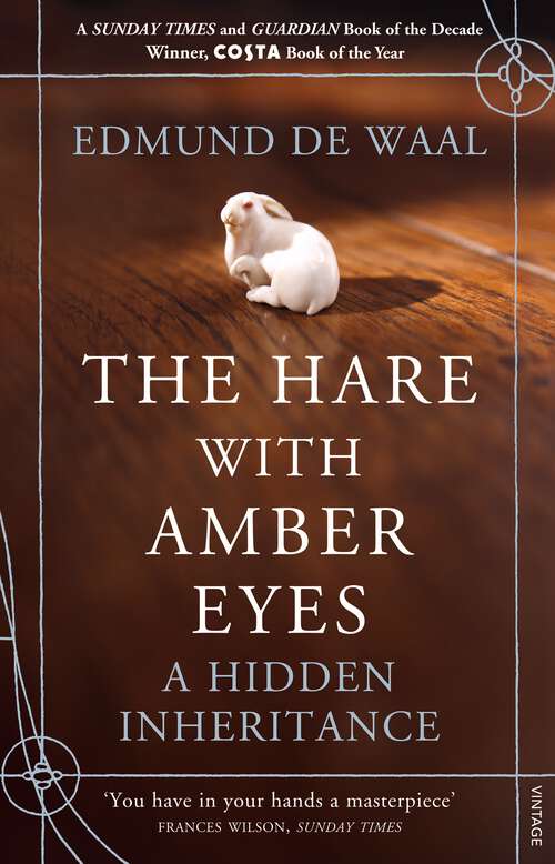 Book cover of The Hare With Amber Eyes: A Hidden Inheritance