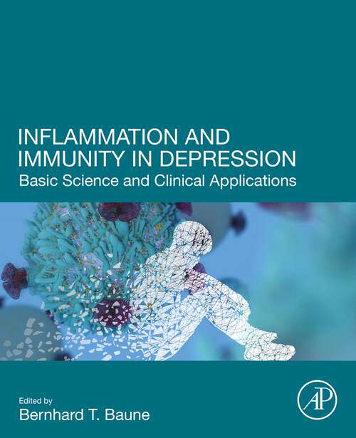 Book cover of Inflammation and Immunity in Depression: Basic Science and Clinical Applications