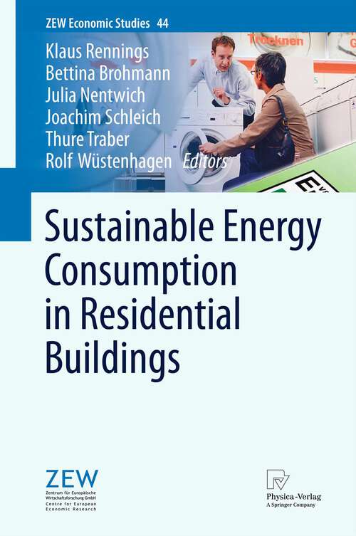 Book cover of Sustainable Energy Consumption in Residential Buildings (2013) (ZEW Economic Studies #44)