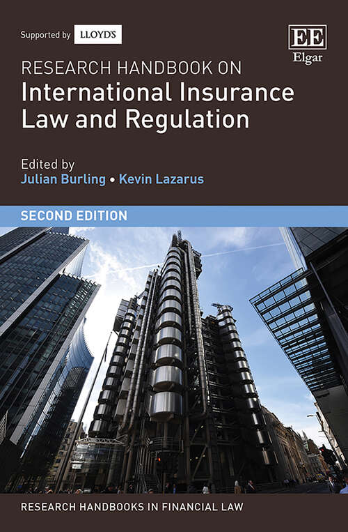 Book cover of Research Handbook on International Insurance Law and Regulation: Second Edition (Research Handbooks in Financial Law series)
