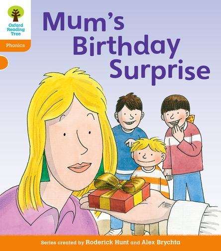 Book cover of Mum's Birthday Surprise (Oxford Reading Tree Ser. (PDF))