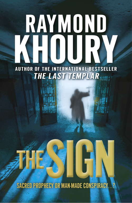 Book cover of The Sign: A Thriller