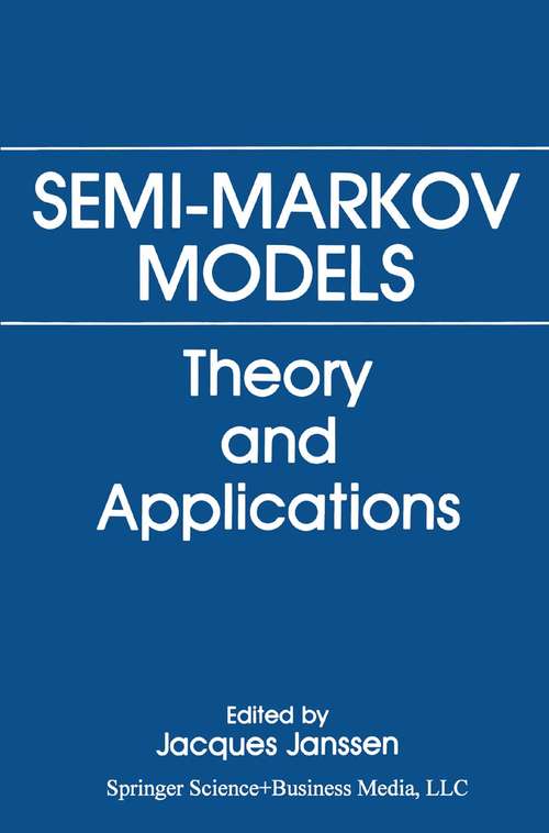 Book cover of Semi-Markov Models: Theory and Applications (1986)