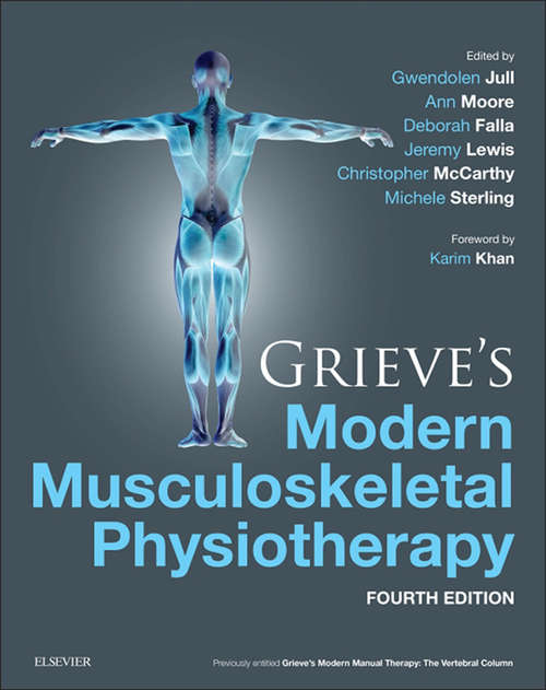 Book cover of Grieve's Modern Musculoskeletal Physiotherapy E-Book: Vertebral Column And Peripheral Joints (4)