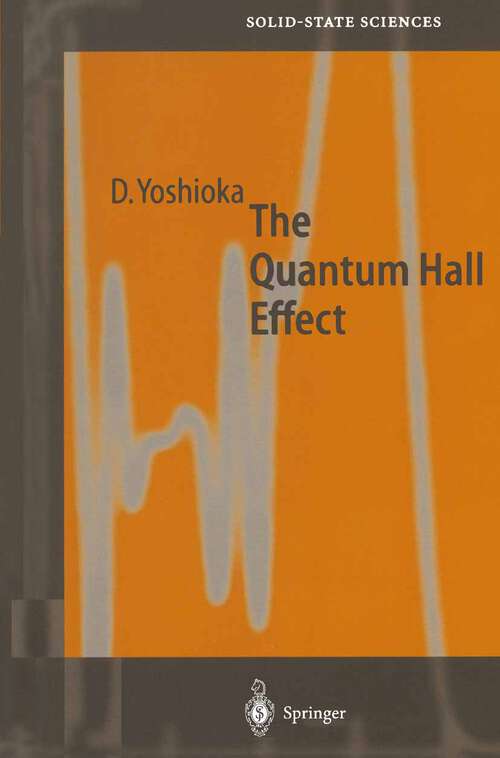 Book cover of The Quantum Hall Effect (2002) (Springer Series in Solid-State Sciences #133)
