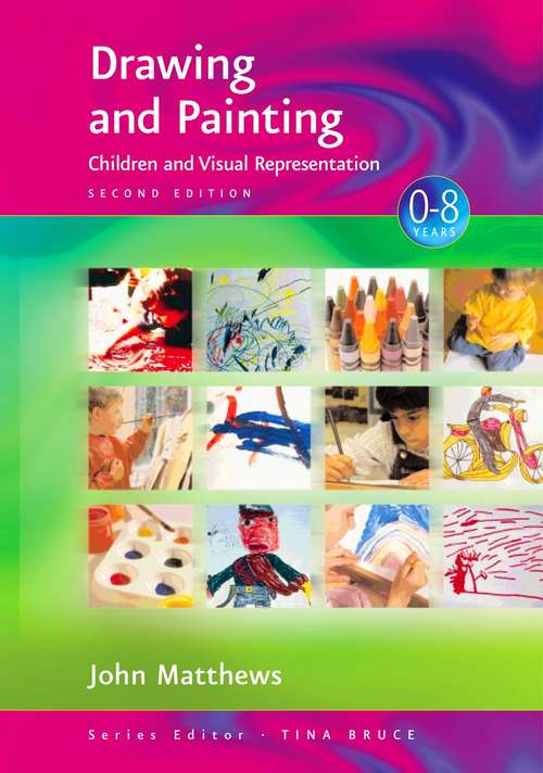 Book cover of Drawing and Painting: Children and Visual Representation (PDF)