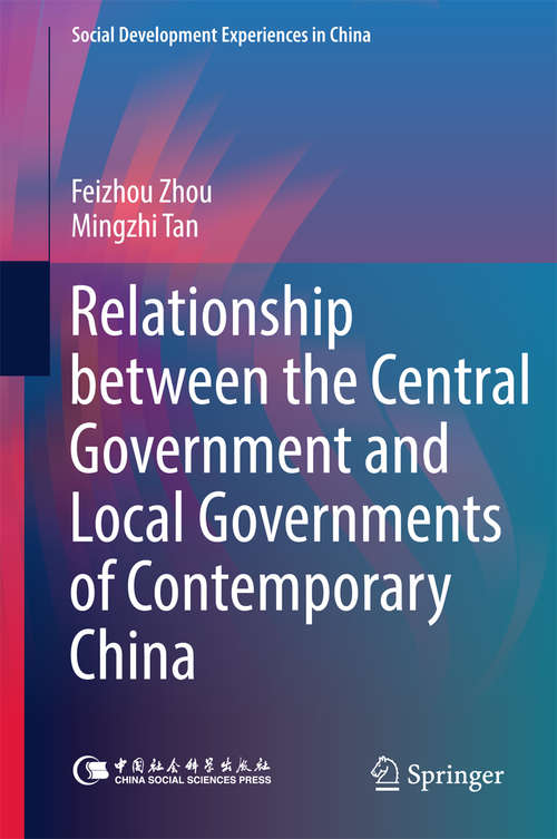 Book cover of Relationship between the Central Government and Local Governments of Contemporary China (Social Development Experiences in China)