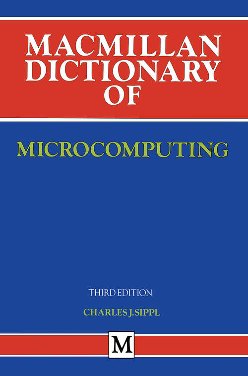 Book cover of Macmillan Dictionary of Microcomputing (3rd ed. 1985)