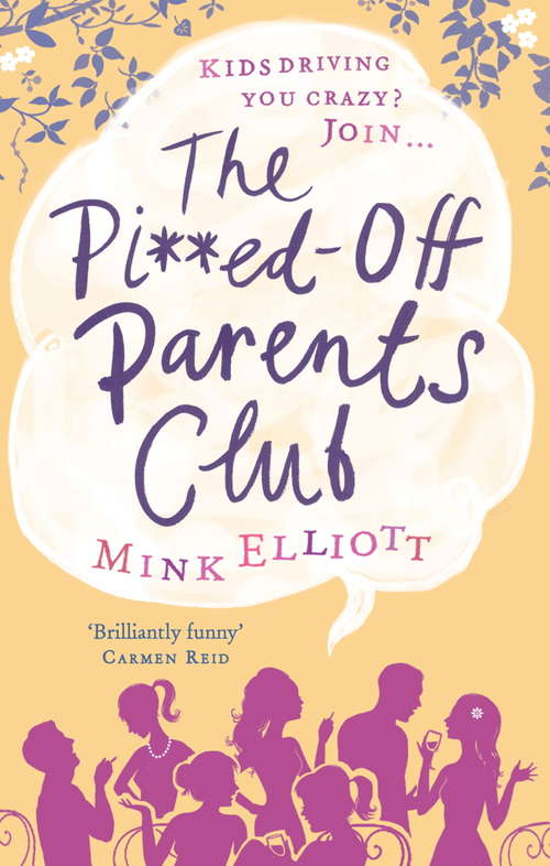 Book cover of The Pissed-Off Parents Club