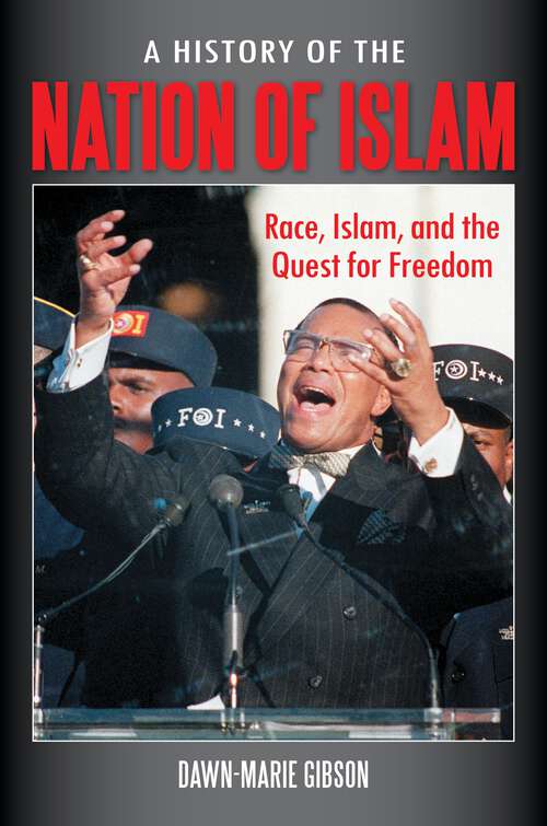 Book cover of A History of the Nation of Islam: Race, Islam, and the Quest for Freedom