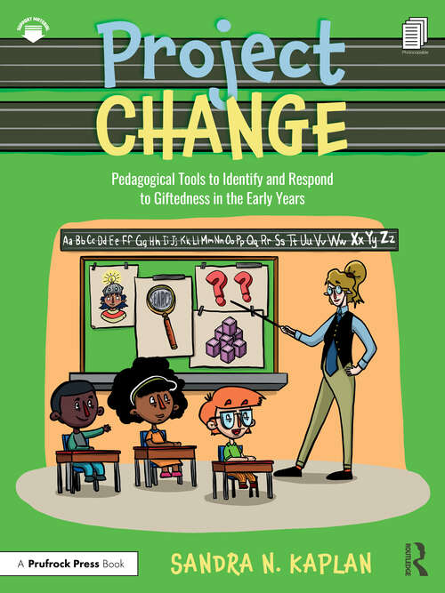 Book cover of Project CHANGE: Pedagogical Tools to Identify and Respond to Giftedness in the Early Years