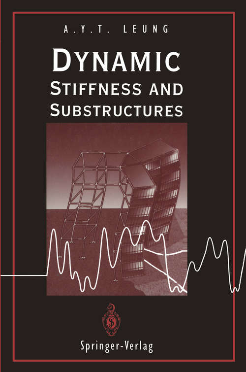 Book cover of Dynamic Stiffness and Substructures (1993)