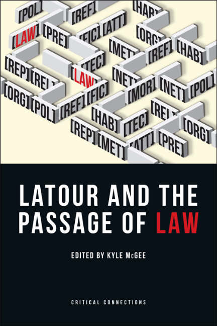 Book cover of Latour and the Passage of Law (Critical Connections)