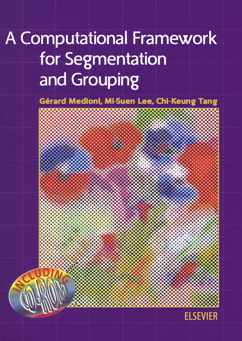 Book cover of A Computational Framework for Segmentation and Grouping