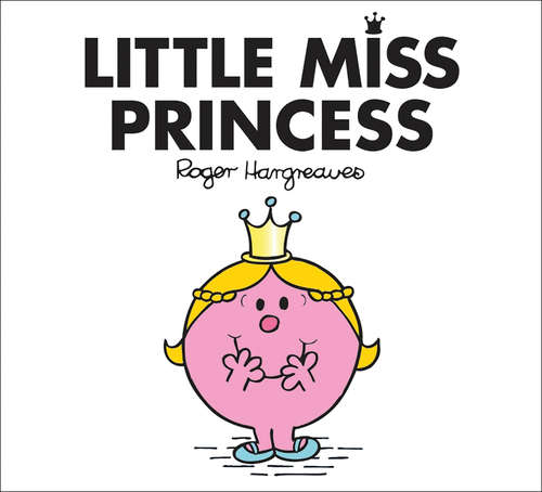Book cover of Little Miss Princess (34) (Little Miss Classic Library)