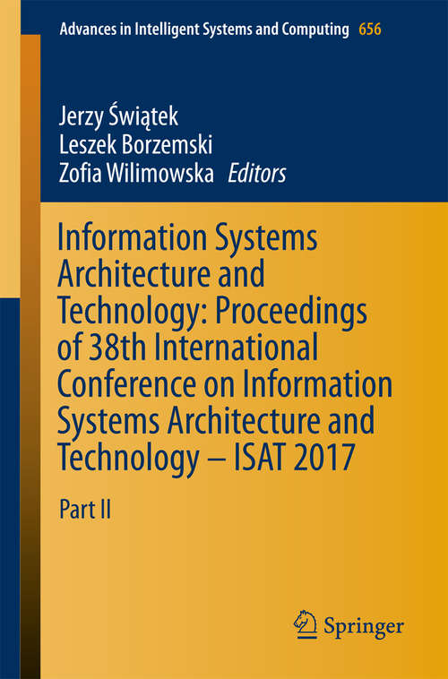 Book cover of Information Systems Architecture and Technology: Part II (Advances in Intelligent Systems and Computing #656)