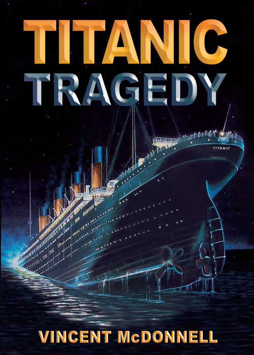 Book cover of Titanic Tragedy