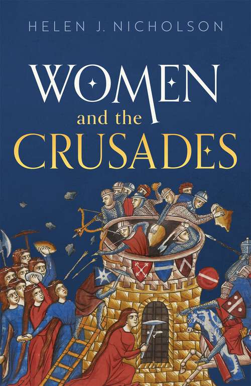 Book cover of Women and the Crusades