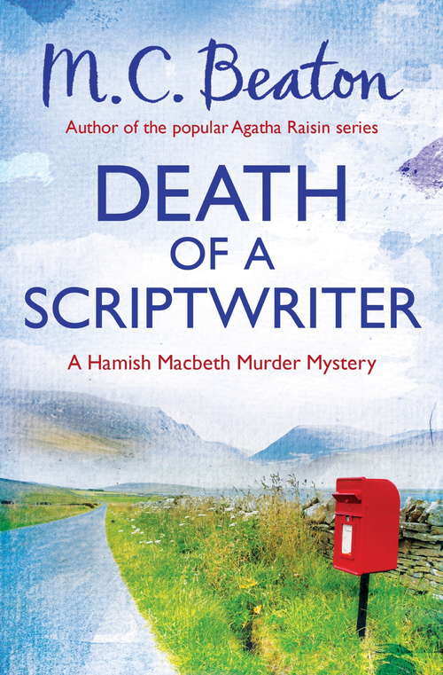 Book cover of Death of a Scriptwriter (Hamish Macbeth #32)