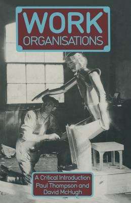 Book cover of Work Organisations: A Critical Introduction (PDF)