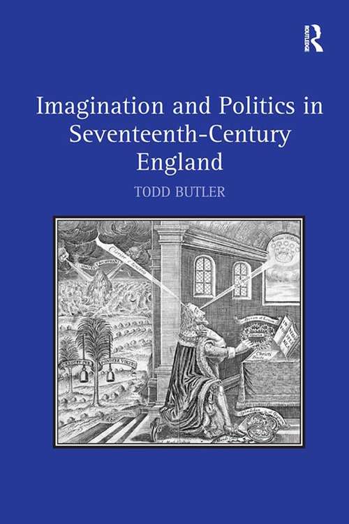 Book cover of Imagination and Politics in Seventeenth-Century England