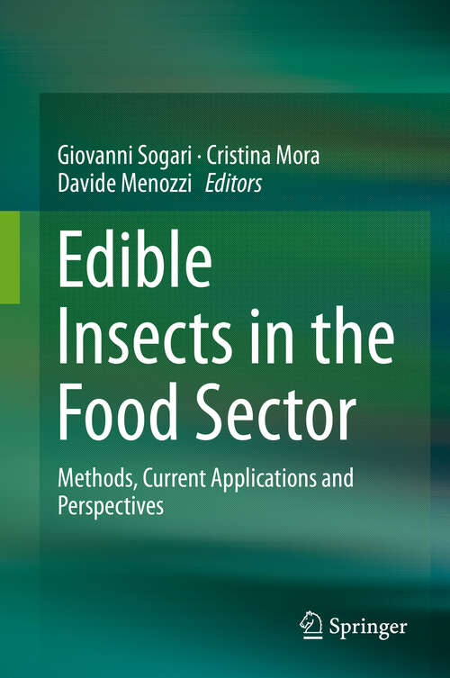 Book cover of Edible Insects in the Food Sector: Methods, Current Applications and Perspectives (1st ed. 2019)