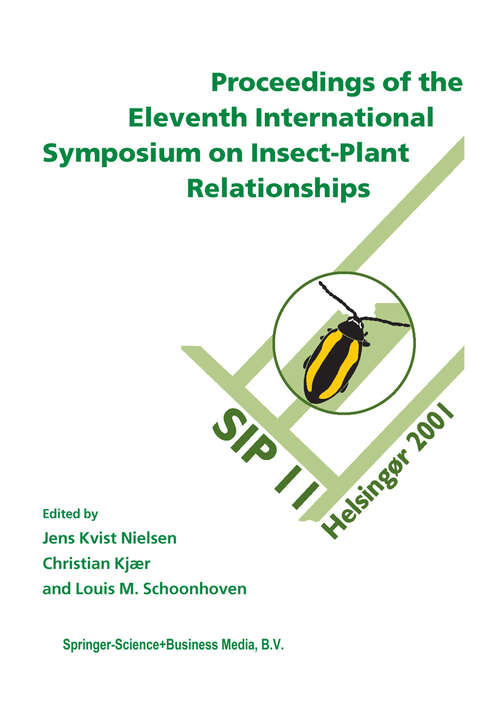 Book cover of Proceedings of the 11th International Symposium on Insect-Plant Relationships (2002) (Series Entomologica #57)